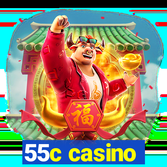 55c casino